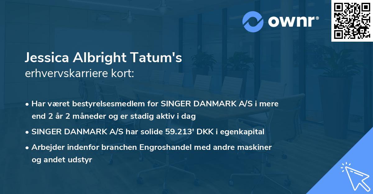 Jessica Albright Tatum's erhvervskarriere kort