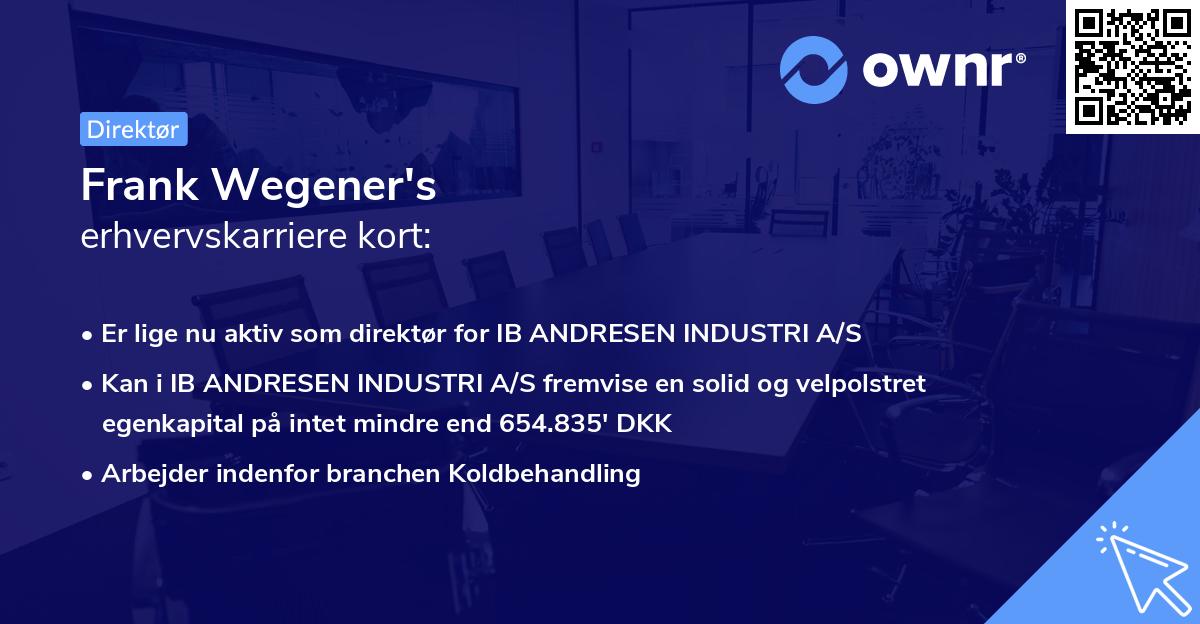 Frank Wegener's erhvervskarriere kort