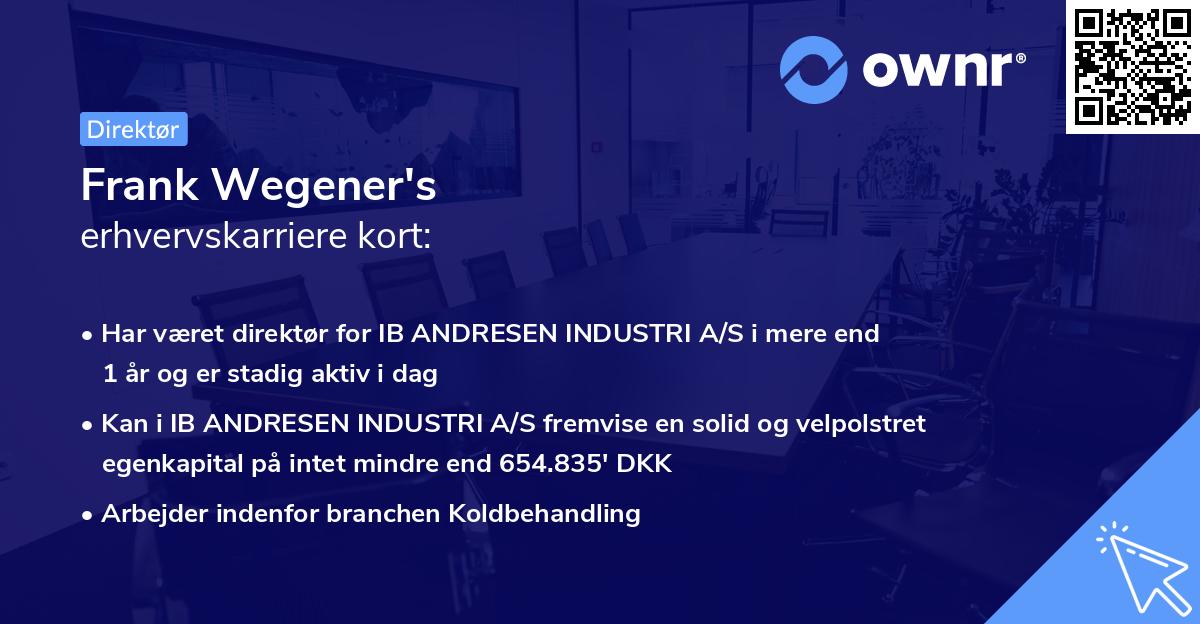 Frank Wegener's erhvervskarriere kort