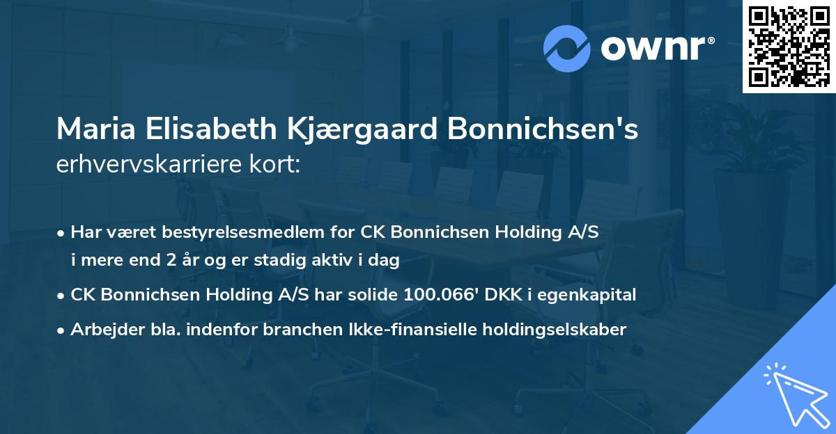 Maria Elisabeth Kjærgaard Bonnichsen's erhvervskarriere kort