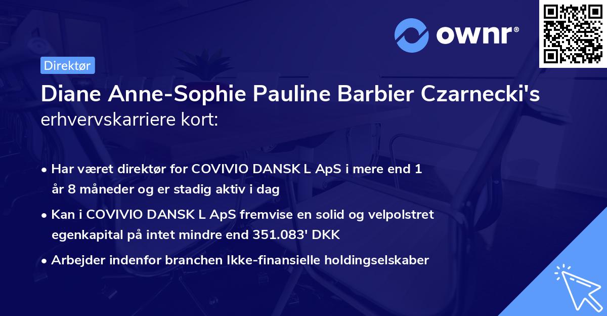 Diane Anne-Sophie Pauline Barbier Czarnecki's erhvervskarriere kort