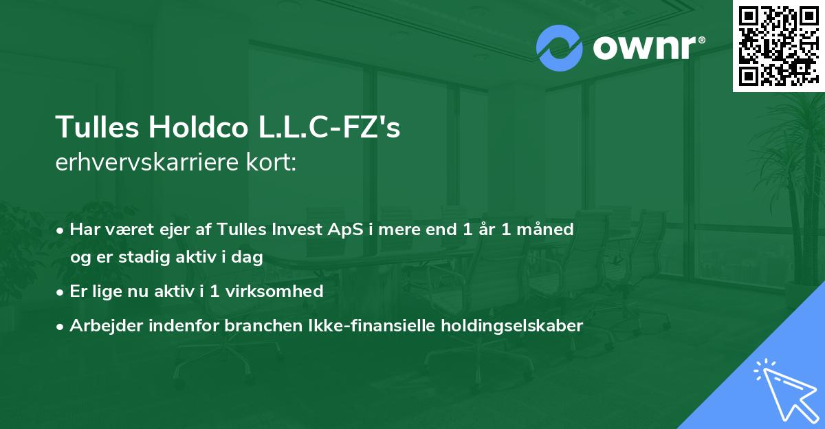 Tulles Holdco L.L.C-FZ's erhvervskarriere kort