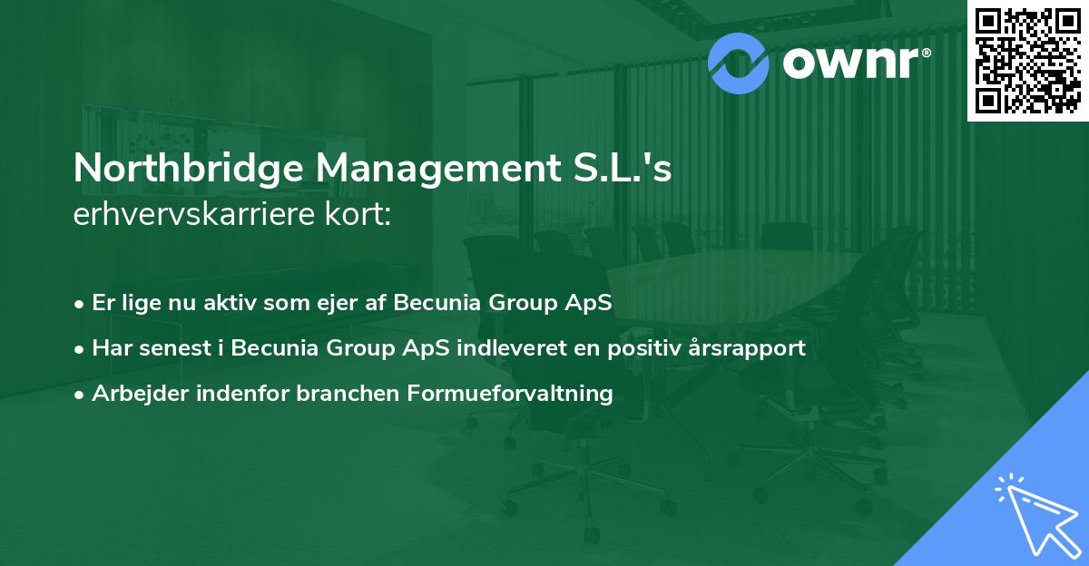 Northbridge Management S.L.'s erhvervskarriere kort
