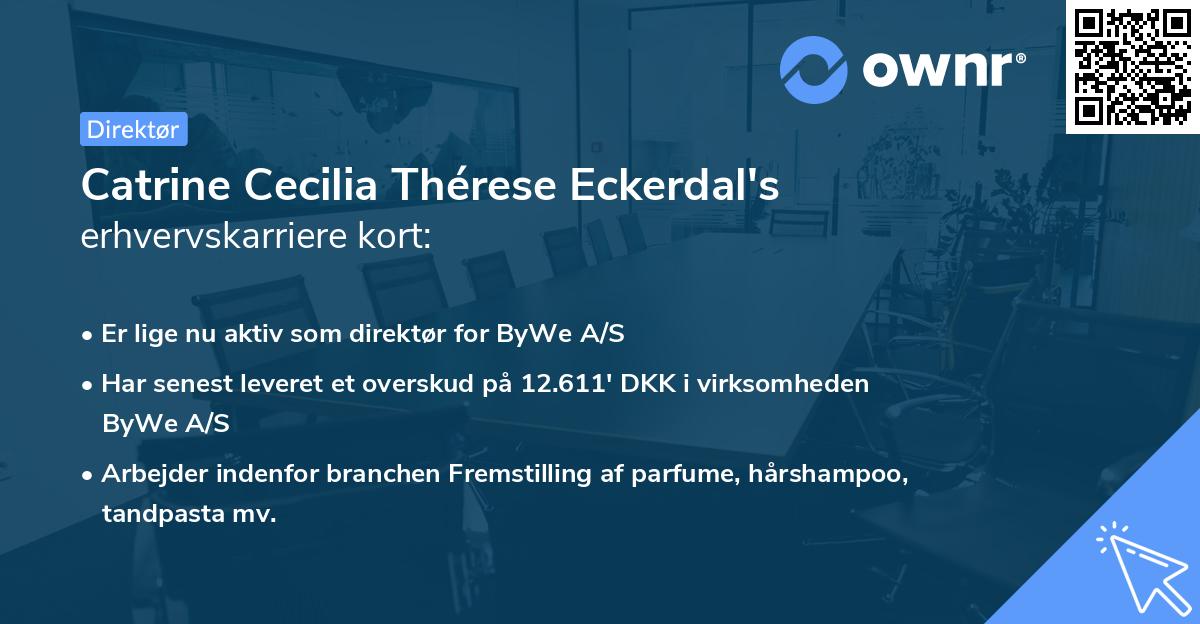Catrine Cecilia Thérese Eckerdal's erhvervskarriere kort