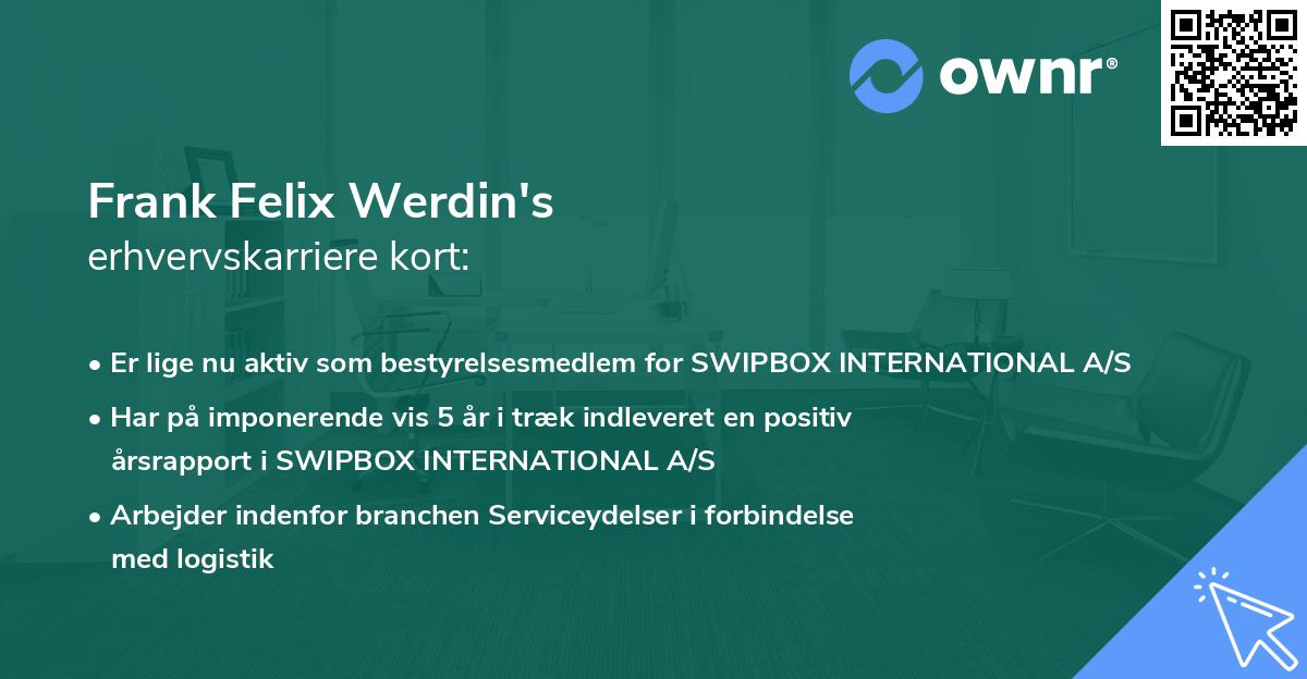 Frank Felix Werdin's erhvervskarriere kort
