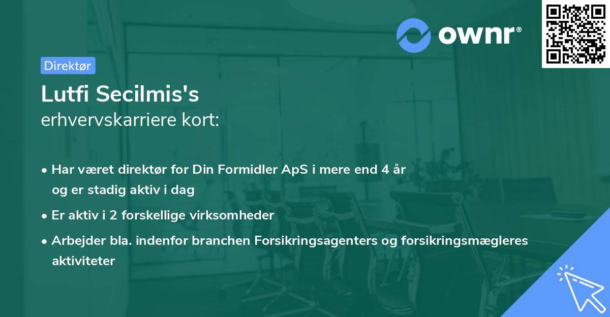 Lutfi Secilmis's erhvervskarriere kort