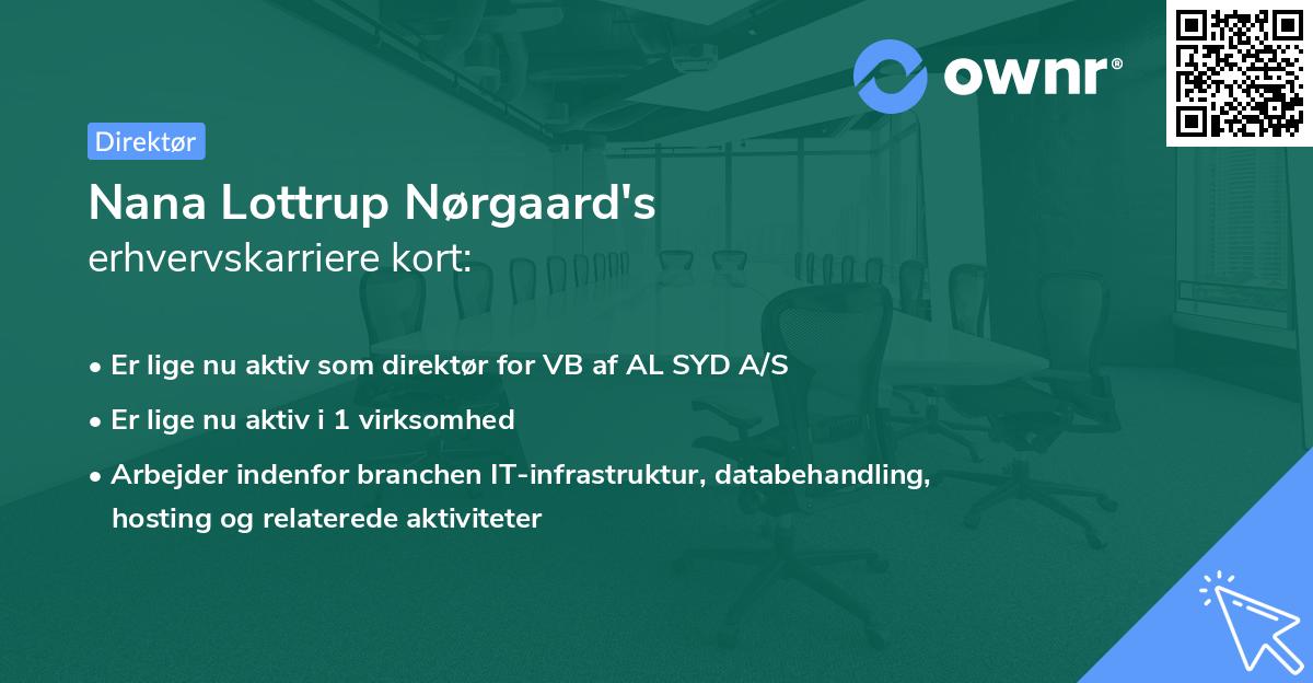 Nana Lottrup Nørgaard's erhvervskarriere kort