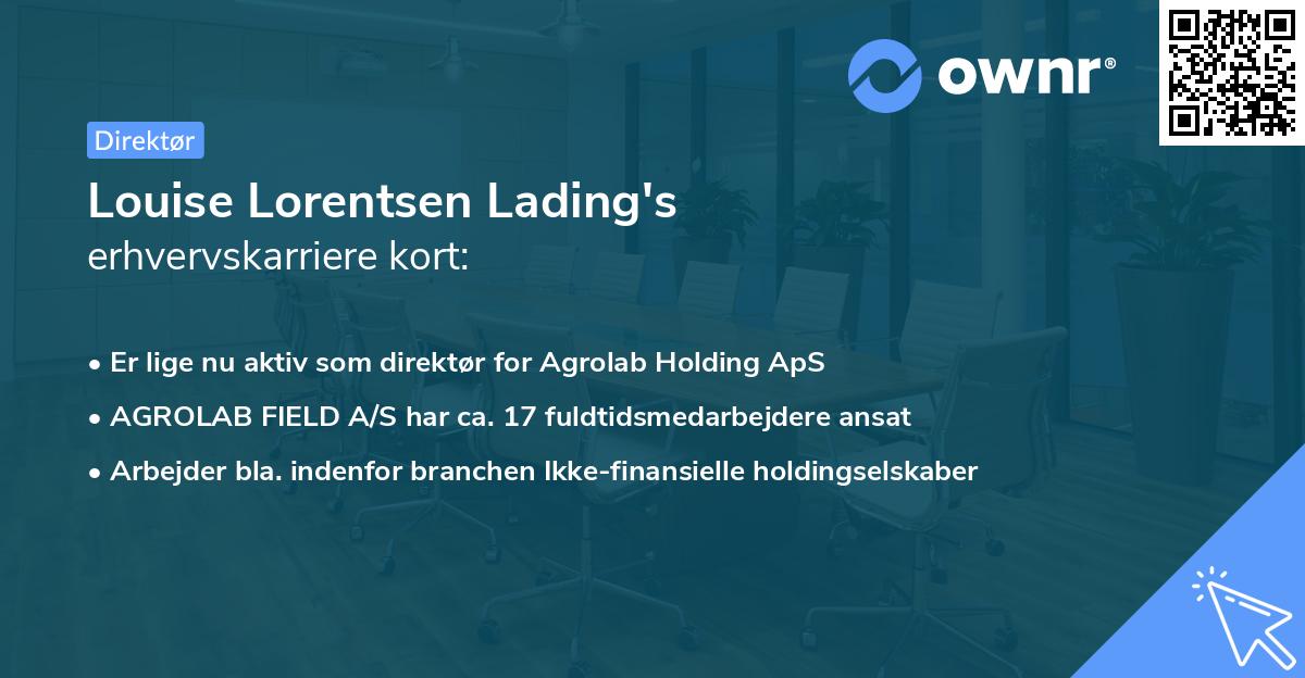 Louise Lorentsen Lading's erhvervskarriere kort