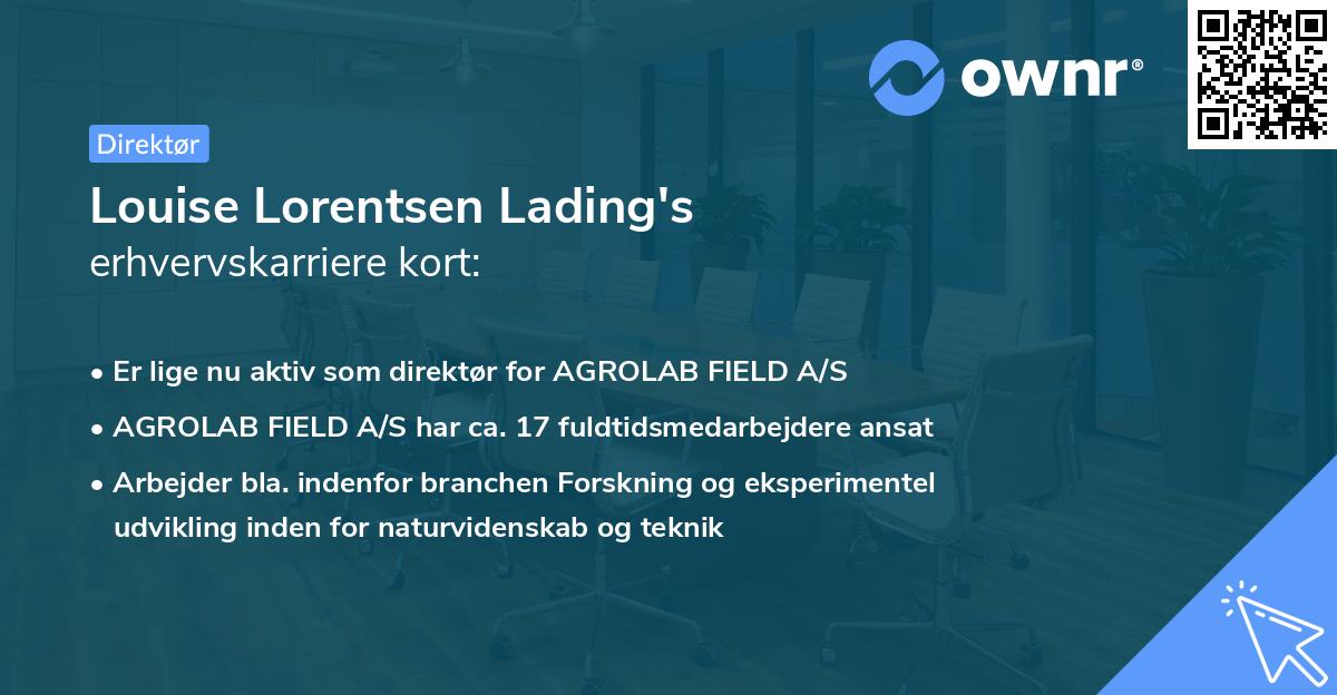 Louise Lorentsen Lading's erhvervskarriere kort