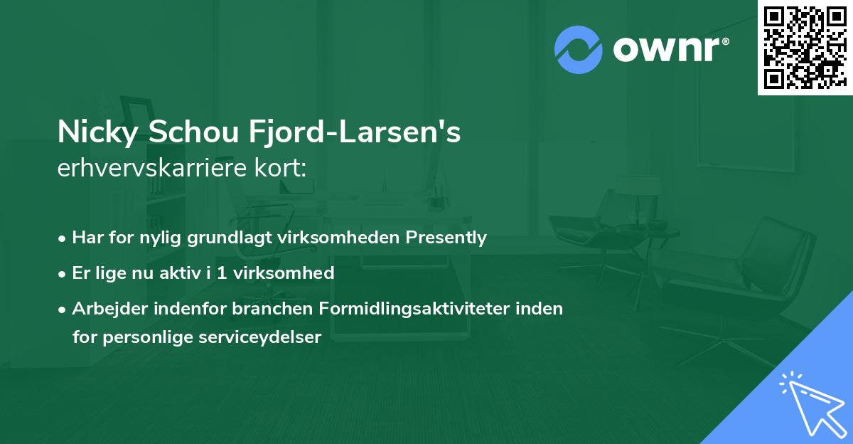 Nicky Schou Fjord-Larsen's erhvervskarriere kort