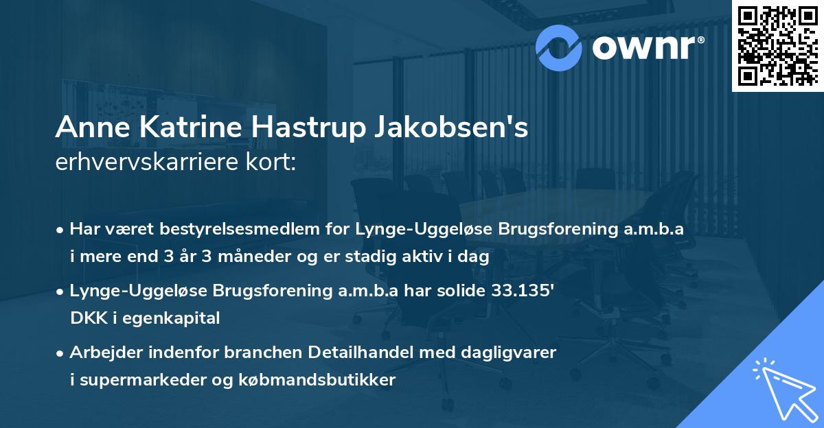 Anne Katrine Hastrup Jakobsen's erhvervskarriere kort