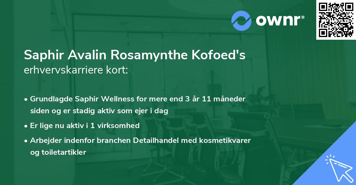 Saphir Avalin Rosamynthe Kofoed's erhvervskarriere kort