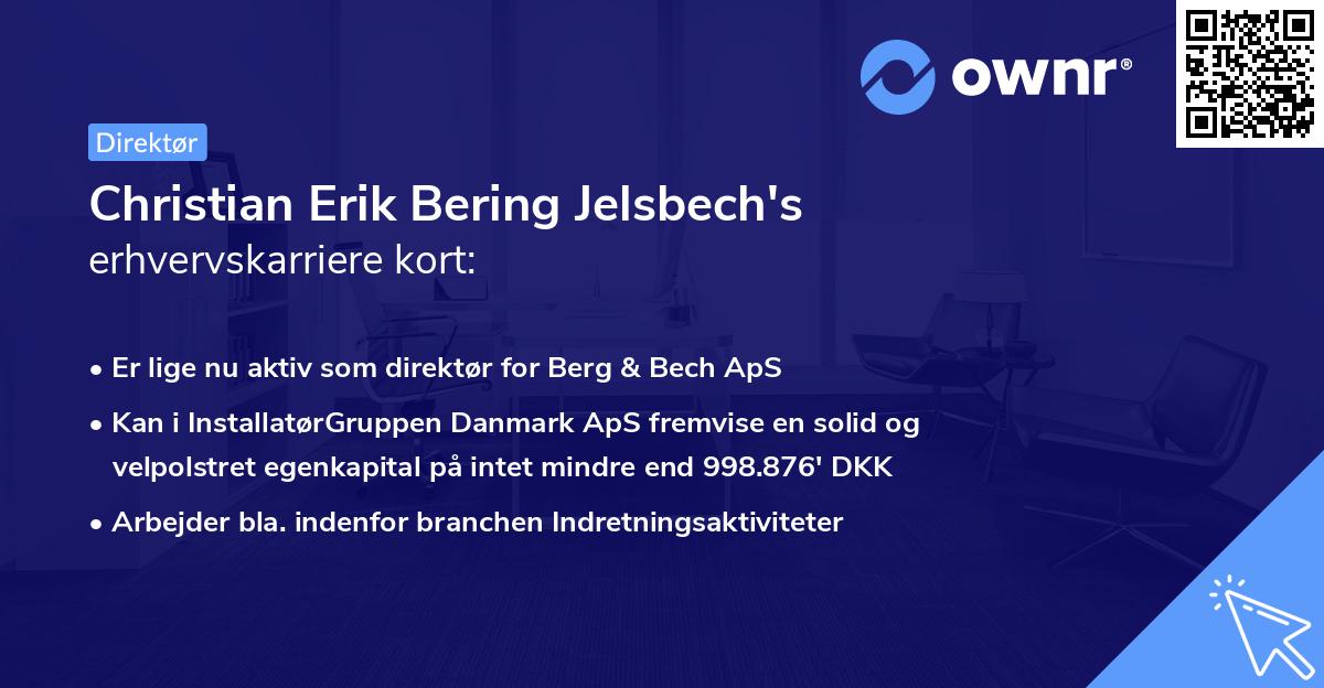 Christian Erik Bering Jelsbech's erhvervskarriere kort