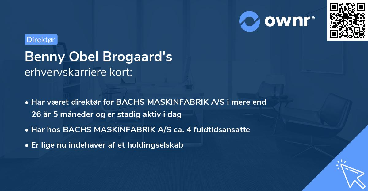 Benny Obel Brogaard's erhvervskarriere kort