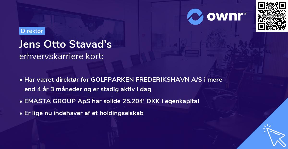 Jens Otto Stavad's erhvervskarriere kort