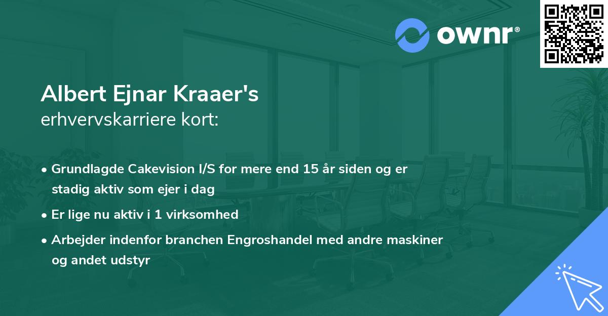 Albert Ejnar Kraaer's erhvervskarriere kort