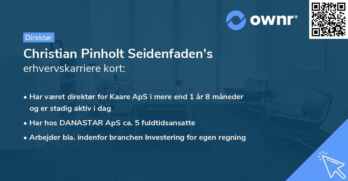 Christian Pinholt Seidenfaden's erhvervskarriere kort