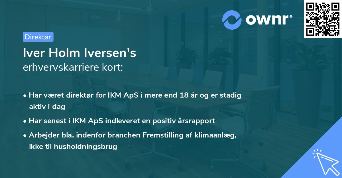 Iver Holm Iversen's erhvervskarriere kort