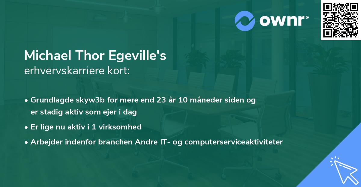 Michael Thor Egeville's erhvervskarriere kort