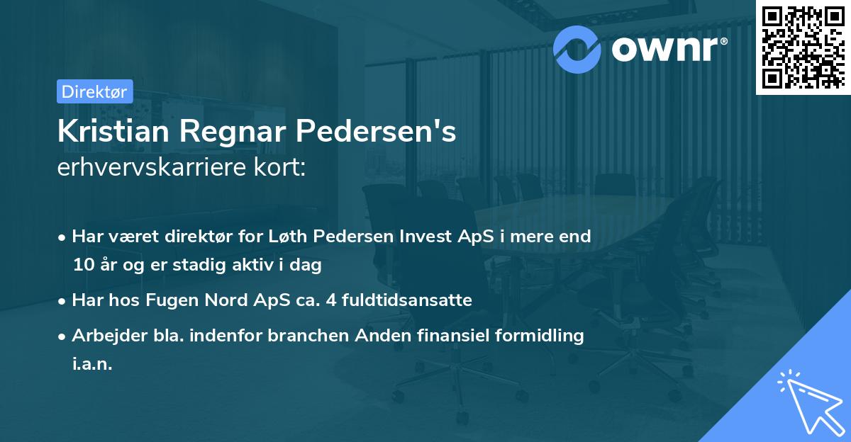 Kristian Regnar Pedersen's erhvervskarriere kort