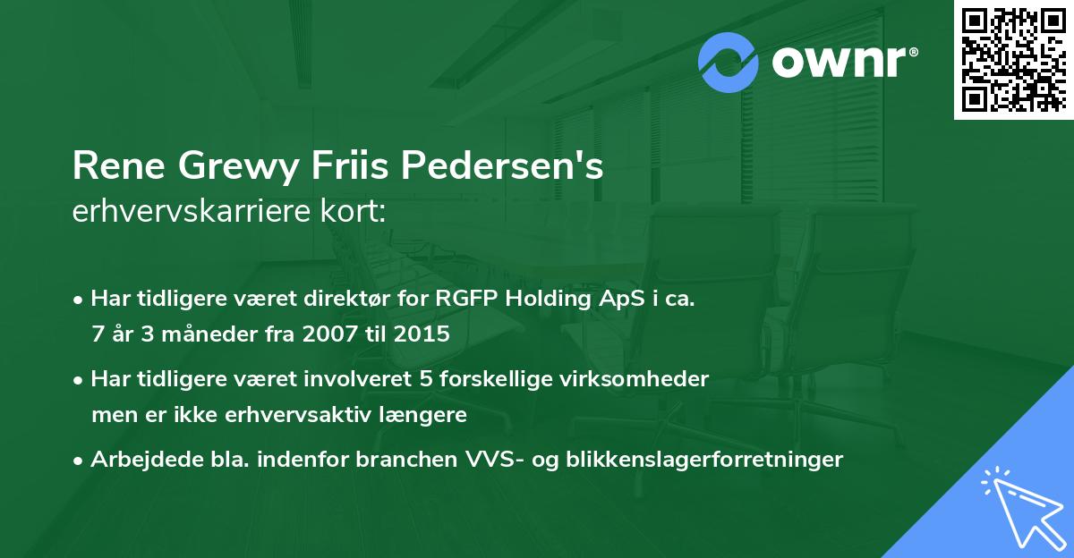 Rene Grewy Friis Pedersen's erhvervskarriere kort