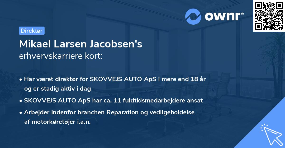 Mikael Larsen Jacobsen's erhvervskarriere kort