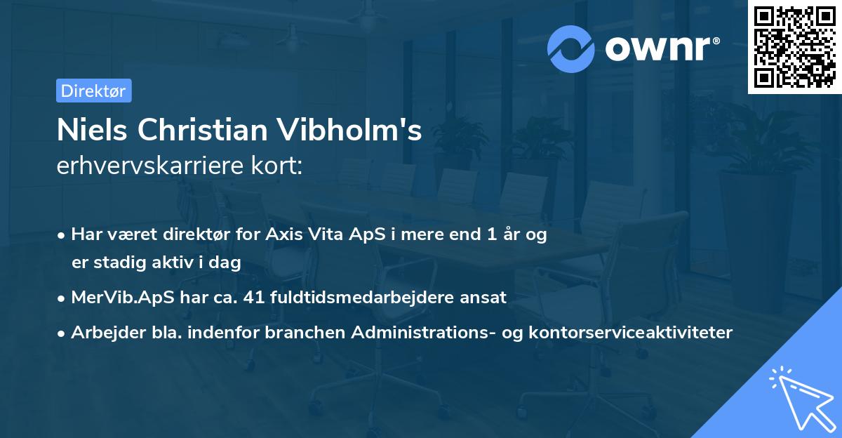 Niels Christian Vibholm's erhvervskarriere kort