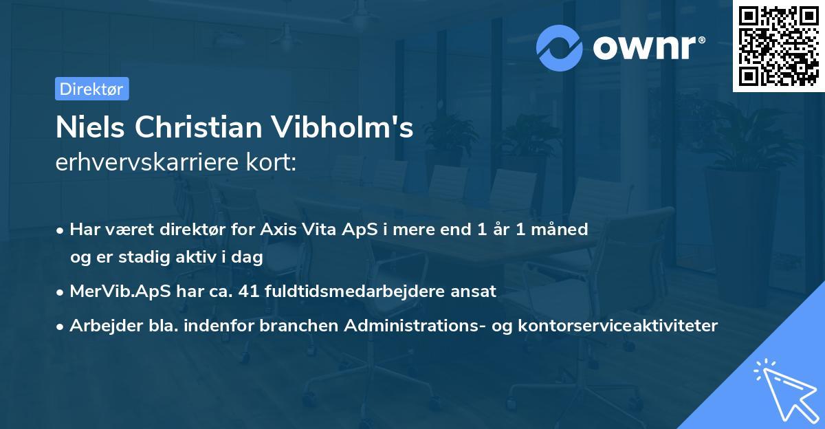 Niels Christian Vibholm's erhvervskarriere kort
