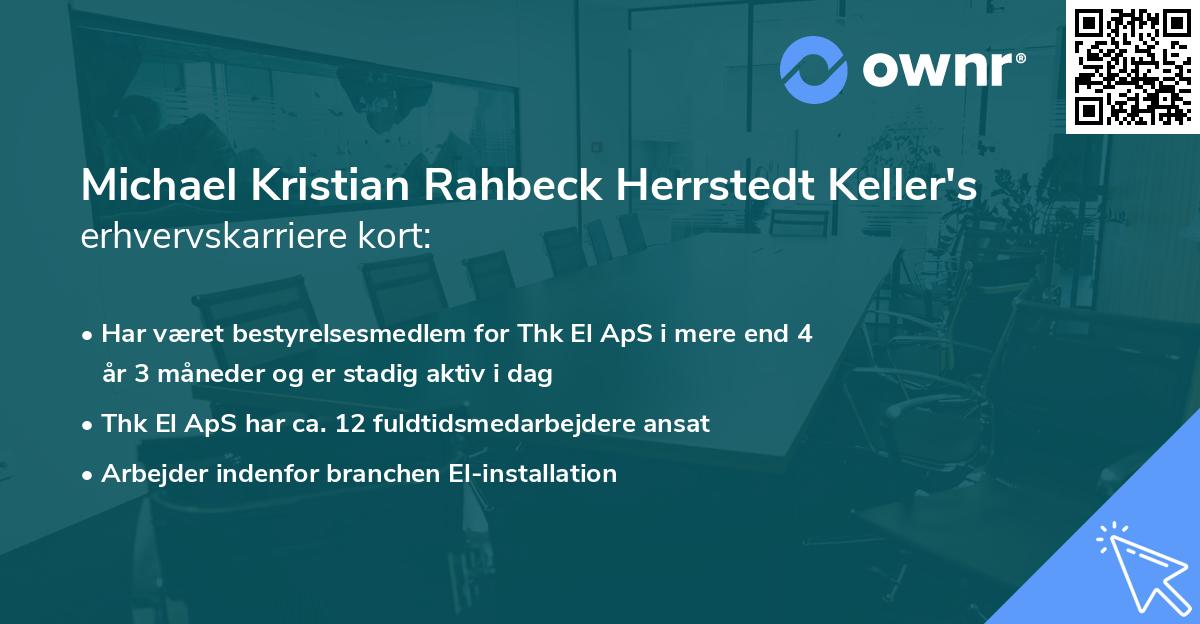 Michael Kristian Rahbeck Herrstedt Keller's erhvervskarriere kort