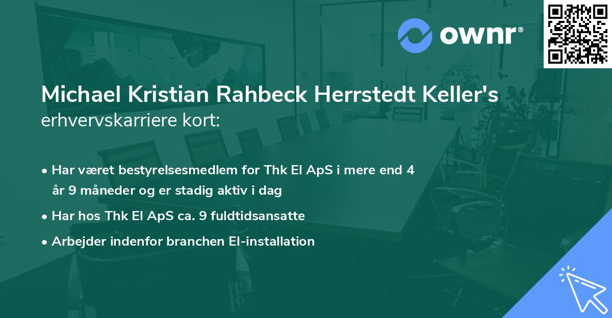 Michael Kristian Rahbeck Herrstedt Keller's erhvervskarriere kort