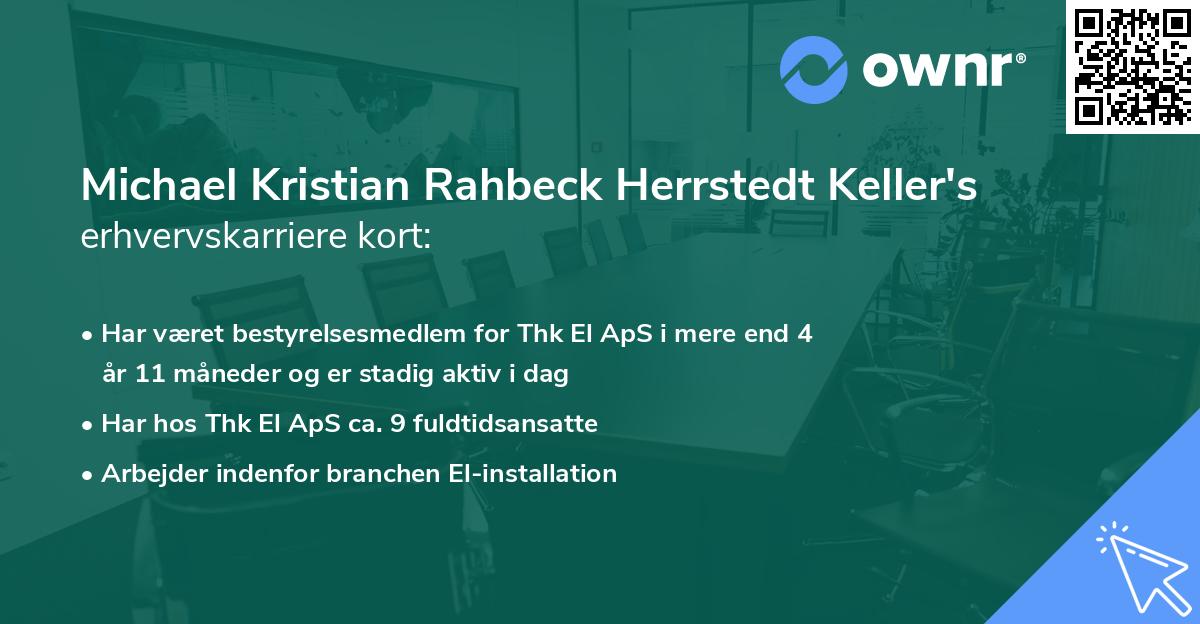 Michael Kristian Rahbeck Herrstedt Keller's erhvervskarriere kort