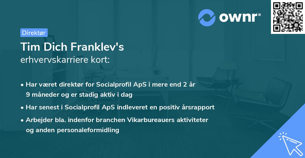 Tim Dich Franklev's erhvervskarriere kort