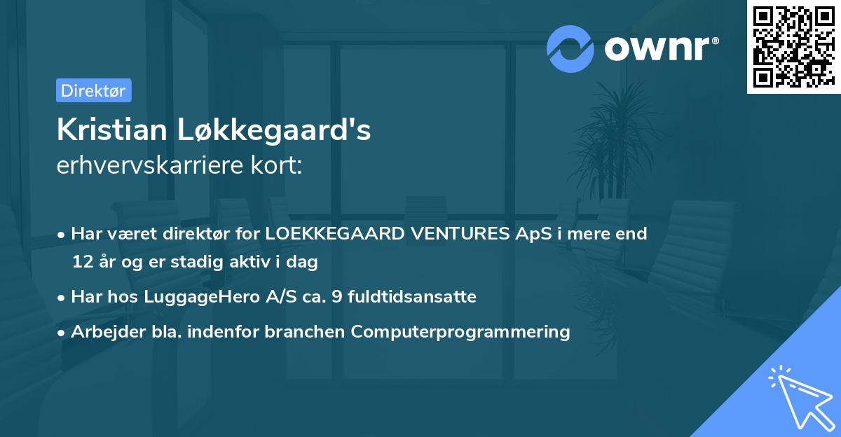 Kristian Løkkegaard's erhvervskarriere kort
