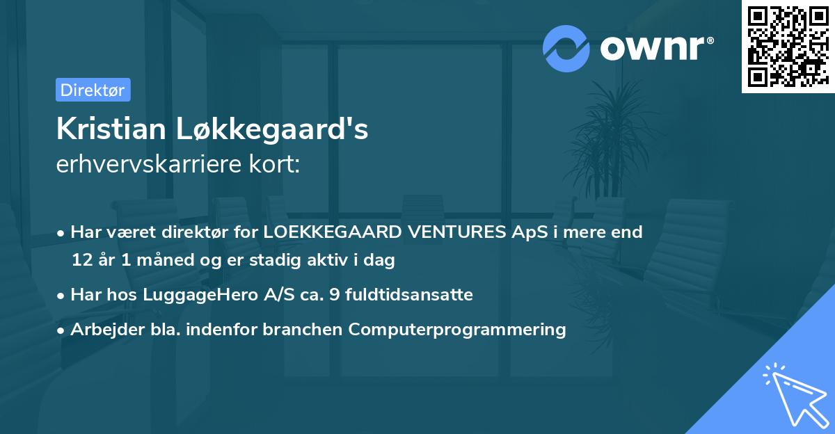Kristian Løkkegaard's erhvervskarriere kort