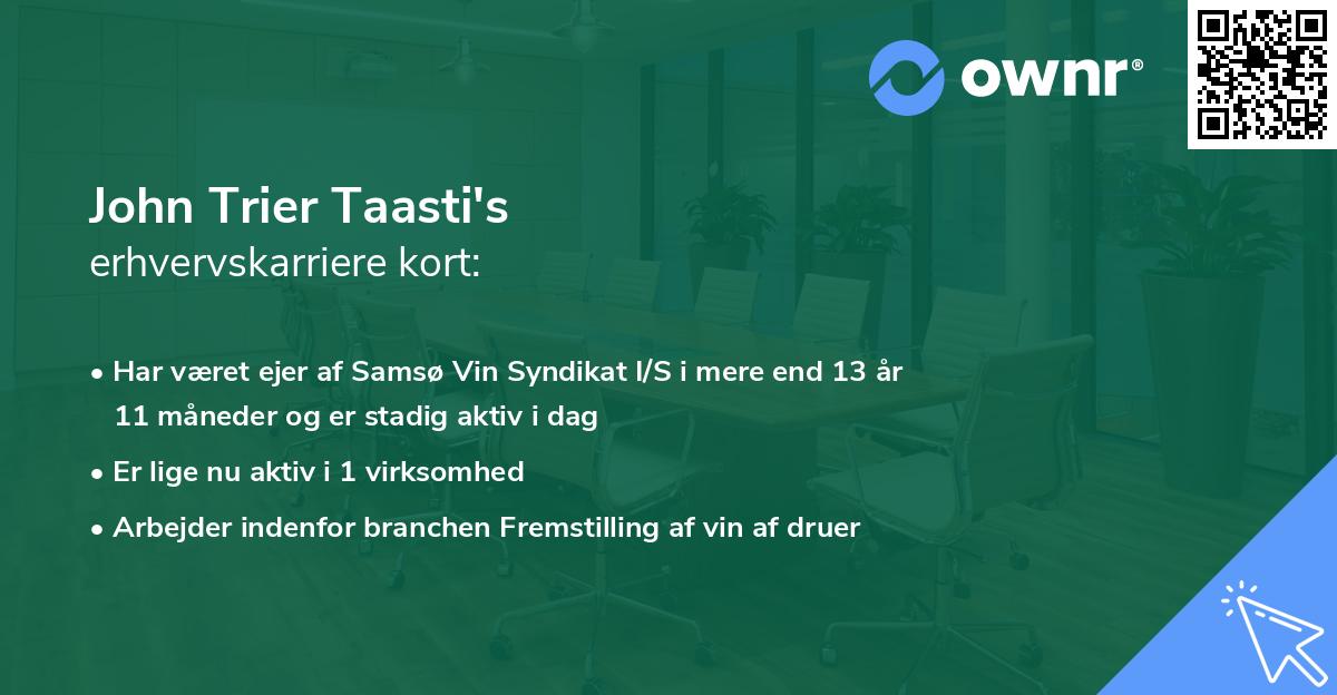 John Trier Taasti's erhvervskarriere kort