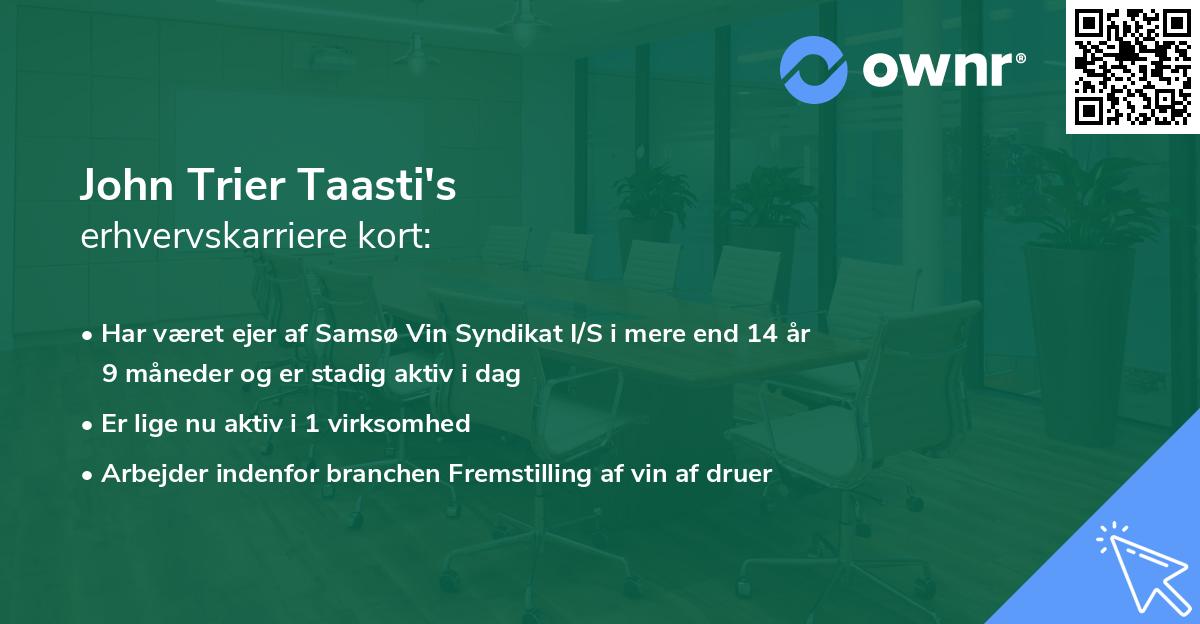 John Trier Taasti's erhvervskarriere kort