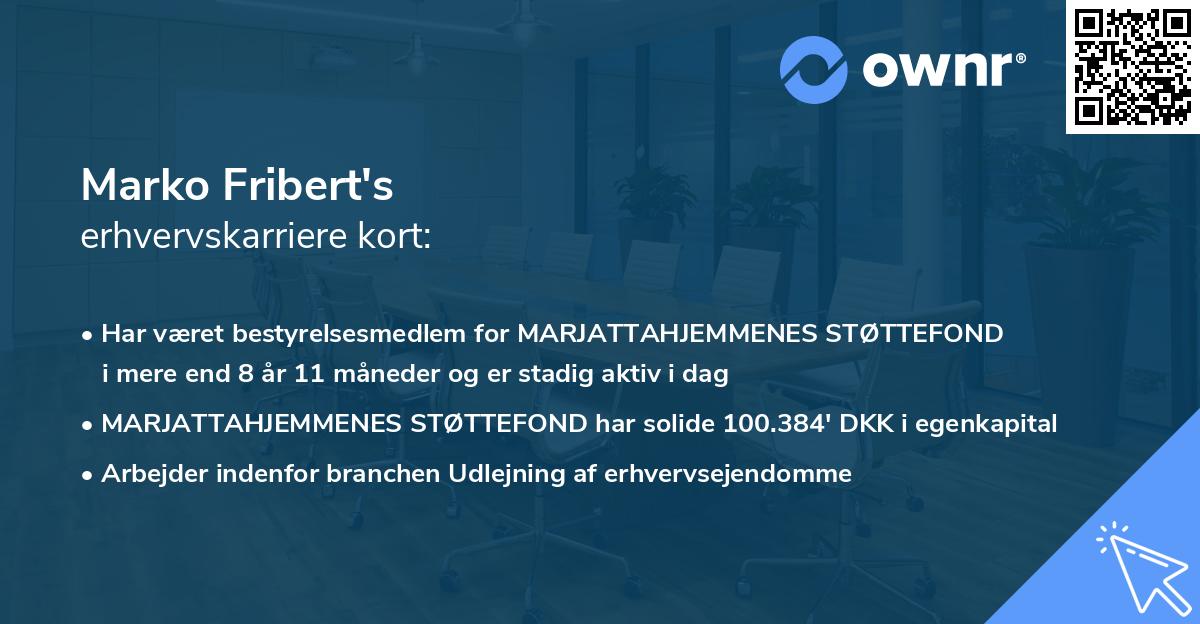 Marko Fribert's erhvervskarriere kort