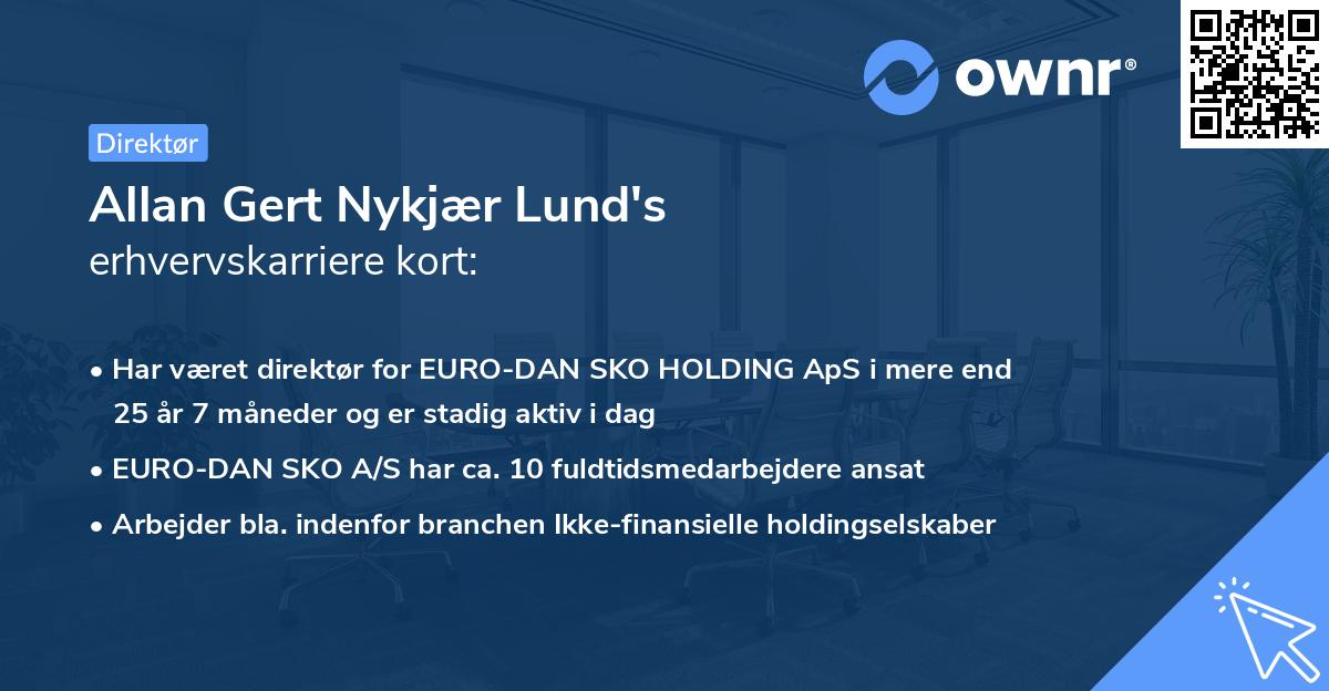Allan Gert Nykjær Lund's erhvervskarriere kort