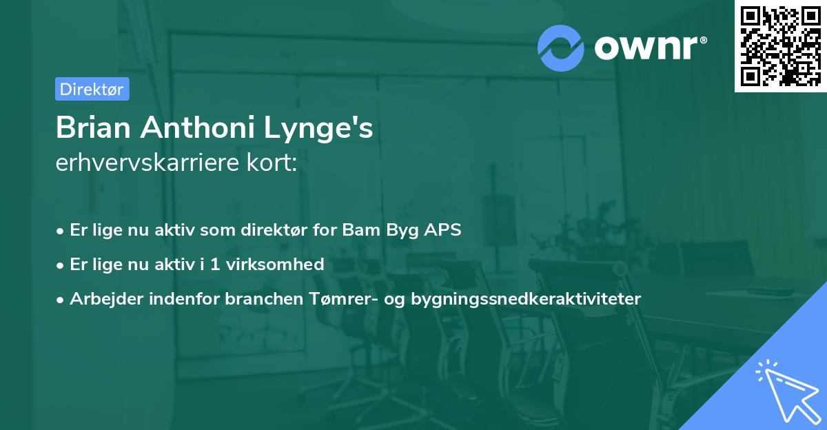 Brian Anthoni Lynge's erhvervskarriere kort