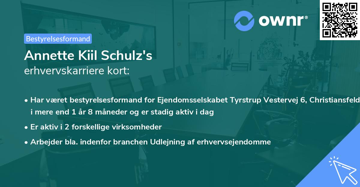 Annette Kiil Schulz's erhvervskarriere kort