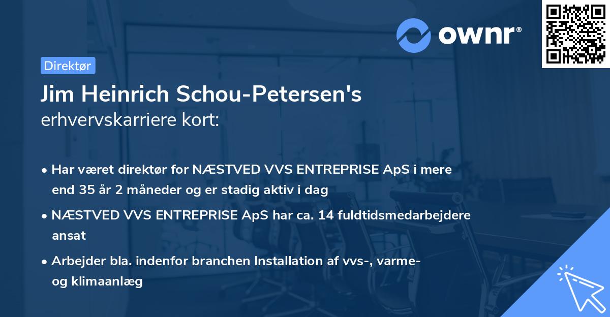 Jim Heinrich Schou-Petersen's erhvervskarriere kort