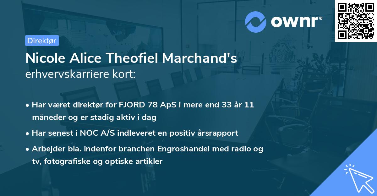 Nicole Alice Theofiel Marchand's erhvervskarriere kort