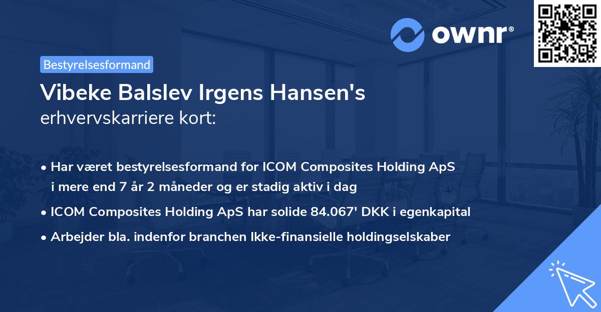 Vibeke Balslev Irgens Hansen's erhvervskarriere kort