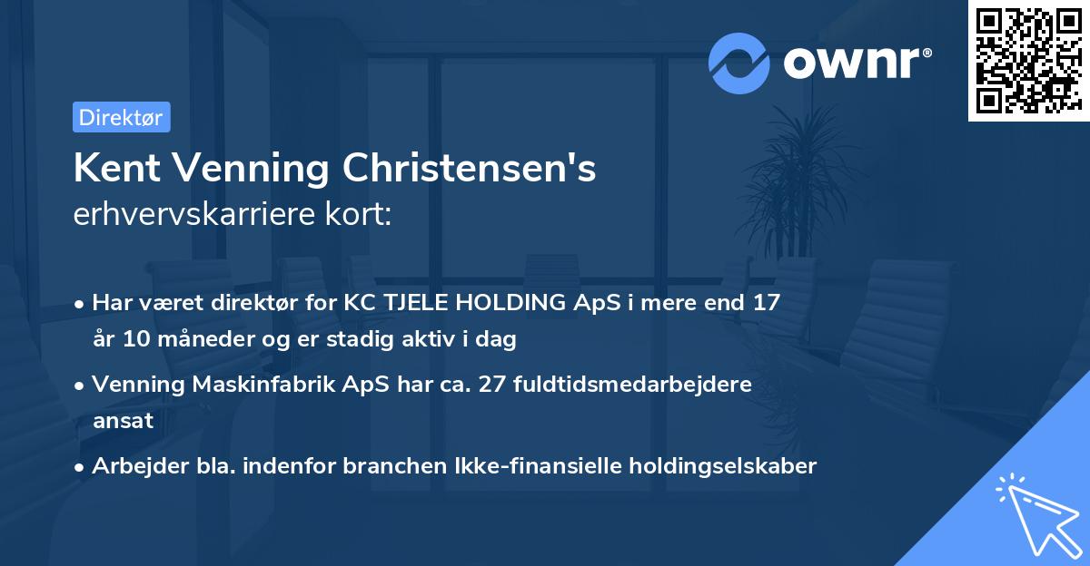 Kent Venning Christensen's erhvervskarriere kort