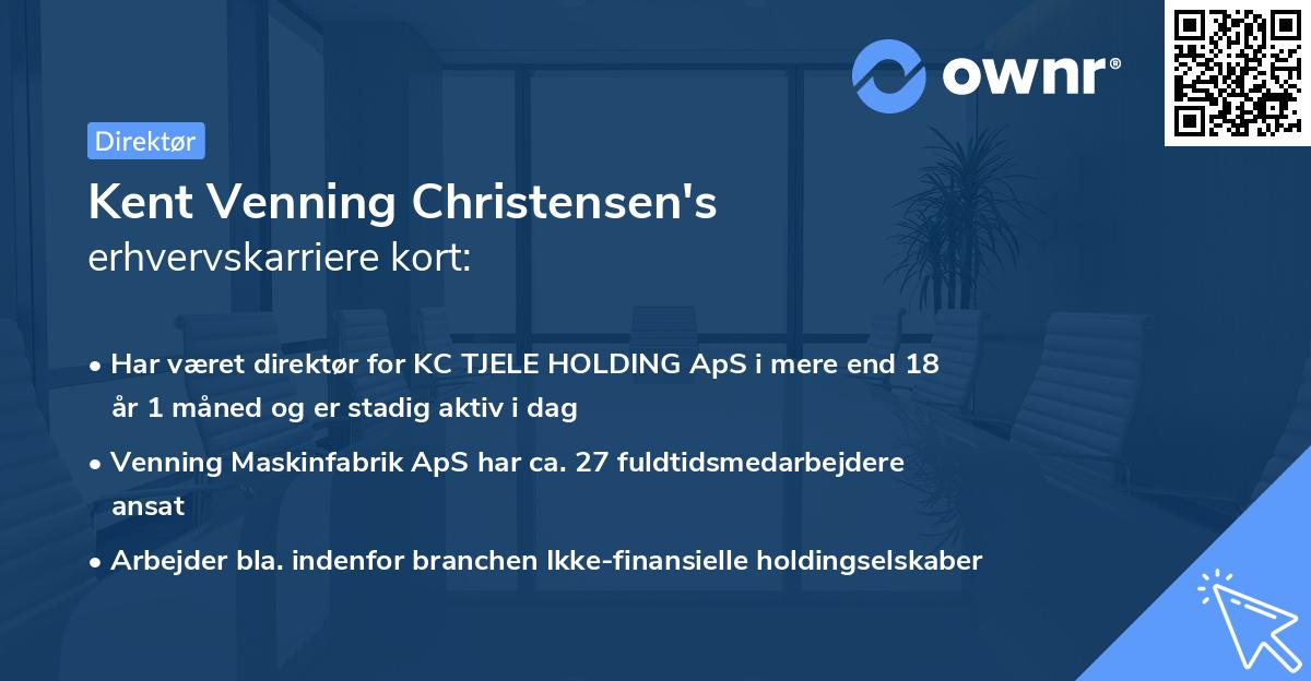 Kent Venning Christensen's erhvervskarriere kort