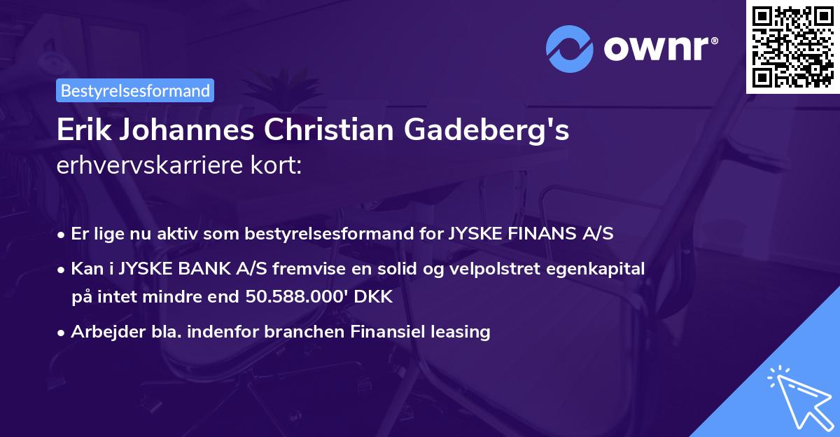 Erik Johannes Christian Gadeberg's erhvervskarriere kort