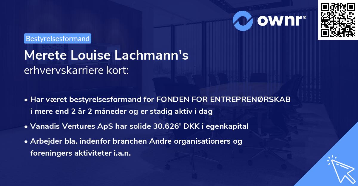 Merete Louise Lachmann's erhvervskarriere kort