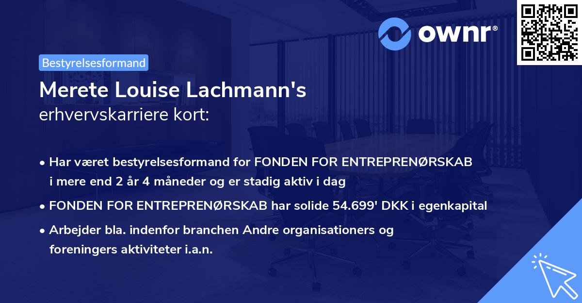 Merete Louise Lachmann's erhvervskarriere kort