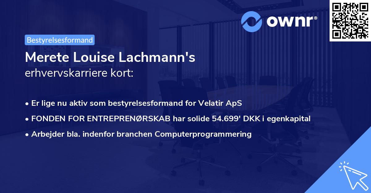 Merete Louise Lachmann's erhvervskarriere kort