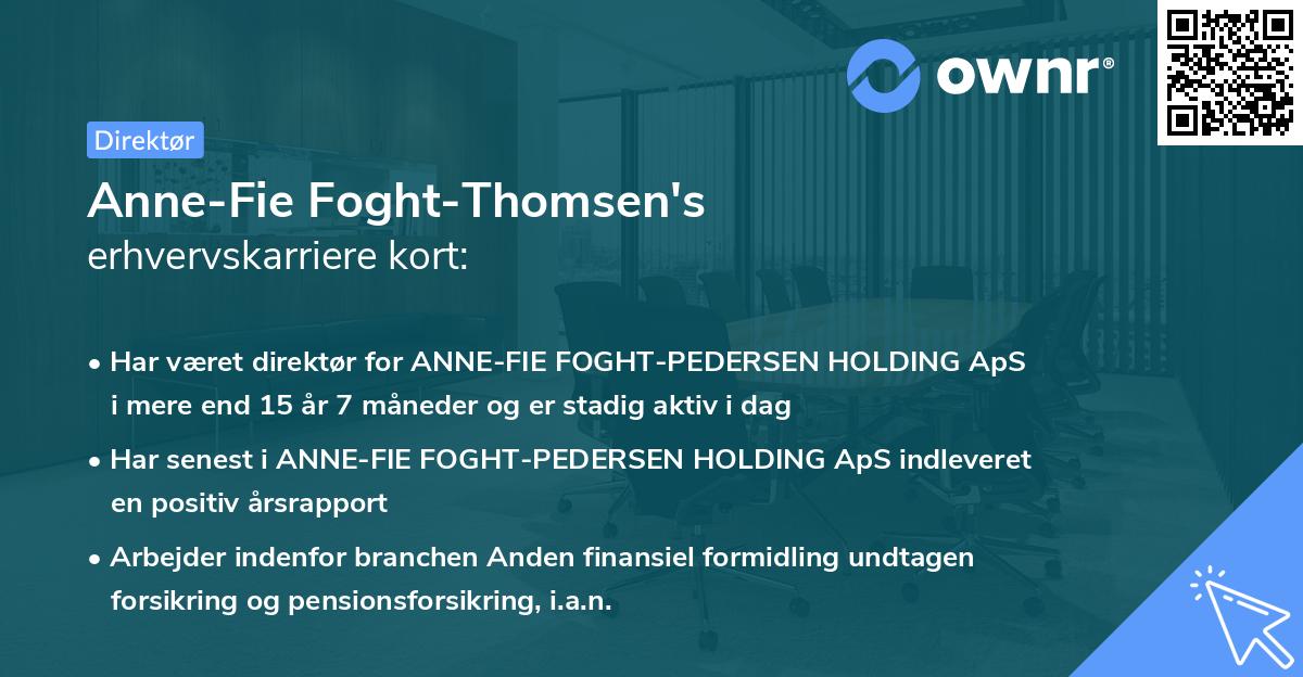Anne-Fie Foght-Thomsen's erhvervskarriere kort